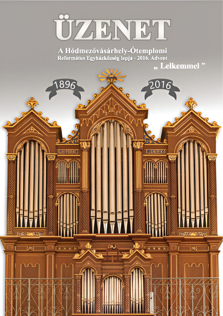 Üzenet 2016 Advent – Hódmezővásárhely-Ótemplomi református egyházközség lapja