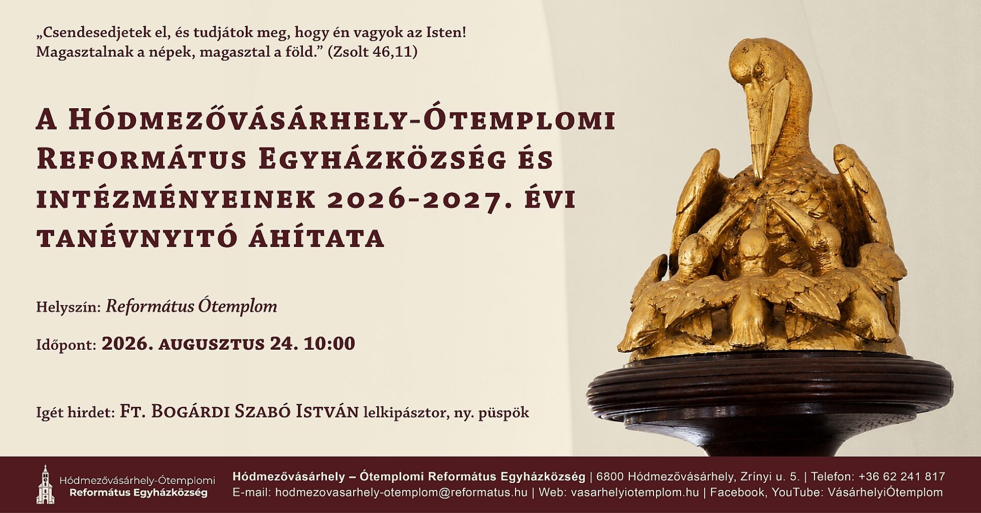 „Csendesedjetek el, és tudjátok meg, hogy én vagyok az Isten!” 20260824 Tanevkezdo ahitat OTEMPLOM FB esemenykep